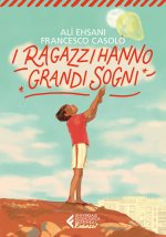 ragazzi hanno grandi sogni