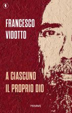 A ciascuno il proprio Dio