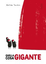 Quella cosa gigante
