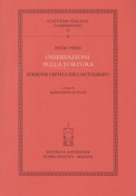 Osservazioni sulla tortura. Ediz. critica dell'autografo
