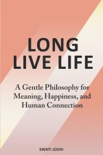 Long Live Life