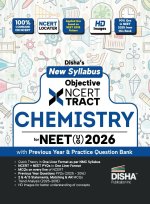 Disha New Syllabus Objective NCERT Xtract Chemistry for NEET 2026 (UG) with Previous Year & Practice Question Bank | Theory, NCERT MCQs, Tips on your