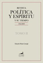 Revista Política y Espíritu y su tiempo 1945-2000