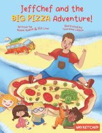 JeffChef and the BIG PIZZA Adventure!