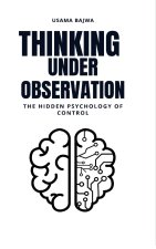 Thinking Under Observation