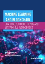 Machine Learning and Blockchain - Challenges, Future Trends and Sustainable Technologies