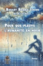 Pour que pleuve l'humanité en nous