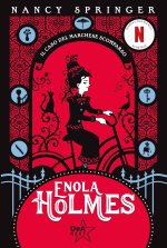 caso del marchese scomparso. Enola Holmes