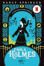 caso della dama sinistra. Enola Holmes