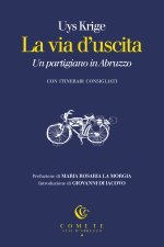 via d’uscita. Un partigiano in Abruzzo