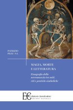 Magia, morte e letteratura. Etnografia della necromanzia