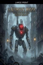 The Automaton's Whisper