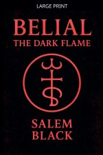 Belial The Dark Flame