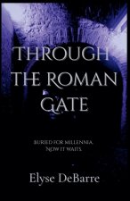 Through the Roman Gate