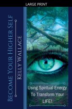 Become Your Higher Self