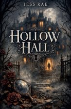 Hollow Hall