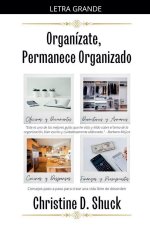 Organízate, Permanece Organizado