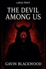 The Devil Among Us