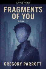 Fragments of You