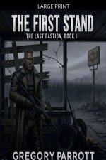 The First Stand