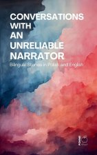 Conversations with an Unreliable Narrator