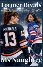 Former Rivals