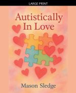 Autistically In Love