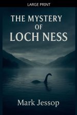 The Mystery Of Loch Ness