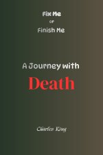 A Journey with Death