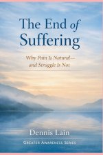The End of Suffering