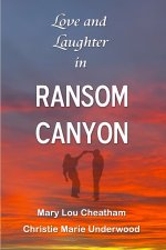 Love and Laughter in Ransom Canyon