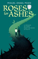 Roses for Ashes