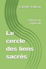Le cercle des liens sacrés