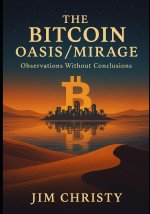 Thee Bitcoin Oasis / Mirage