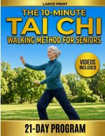 The 10-Minute Tai Chi Walking Method for Seniors