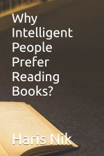 Why Intelligent People Prefer Reading Books?