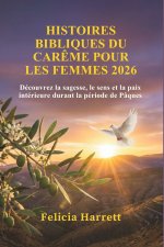 HISTOIRES BIBLIQUES DU CARÊME POUR LES FEMMES 2026
