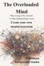 The Overloaded Mind