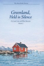 Greenland, Held in Silence - Volume II