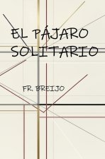 El pájaro solitario