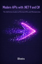 Modern APIs with .NET 9 and C#