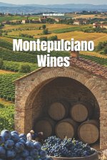 Montepulciano Wines