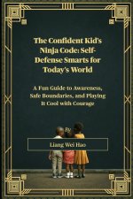 The Confident Kid's Ninja Code