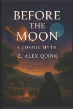 Before The Moon