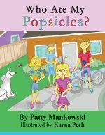 Who Ate My Popsicles?