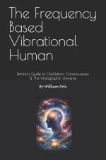 The Frequency Based Vibrational Human