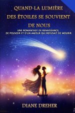 Quand la Lumière des Étoiles se Souvient de Nous