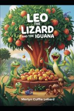 LEO THE LIZARD AND PABLO THE IGUANA -BOOK-5