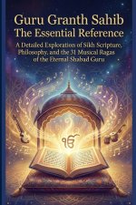 Guru Granth Sahib The Essential Reference