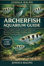 ARCHERFISH AQUARIUM GUIDE